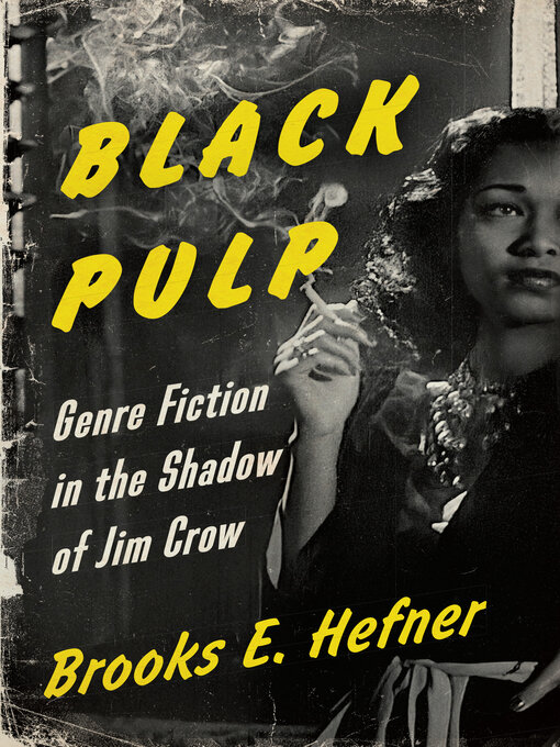 Title details for Black Pulp by Brooks E. Hefner - Available